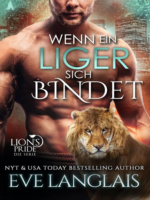 Title details for Wenn ein Liger sich Bindet by Eve Langlais - Available